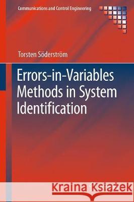 Errors-In-Variables Methods in System Identification Söderström, Torsten 9783319750002 Springer - książka