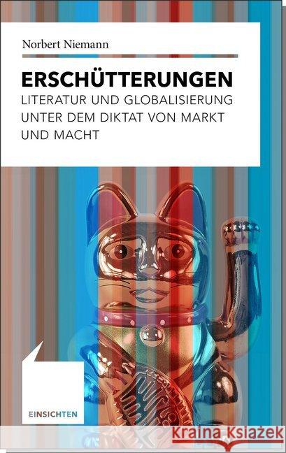 Erschütterungen : Literatur und Globalisierung Niemann, Norbert 9783520716019 Kröner - książka