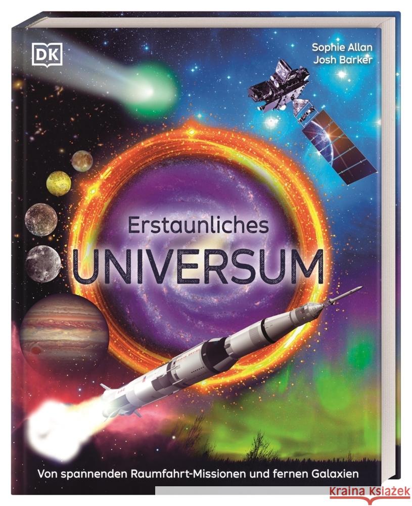 Erstaunliches Universum Allan, Sophie, Barker, Josh 9783831050482 Dorling Kindersley Verlag - książka