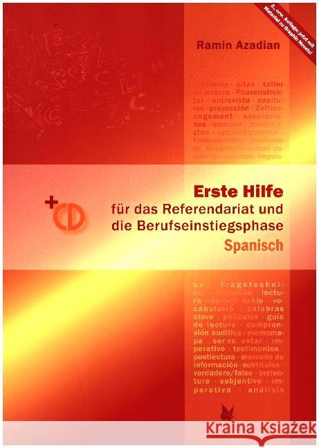 Erste Hilfe für das Referendariat und die Berufseinstiegsphase Spanisch, m. CD-ROM Azadian, Ramin 9783896579423 Schmetterling Verlag - książka