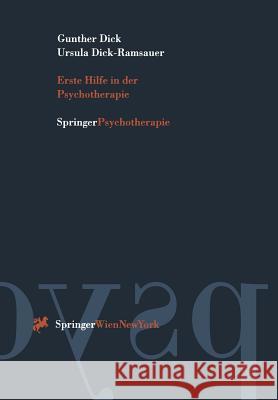 Erste Hilfe in Der Psychotherapie Dick, Gunther 9783211828533 Springer - książka