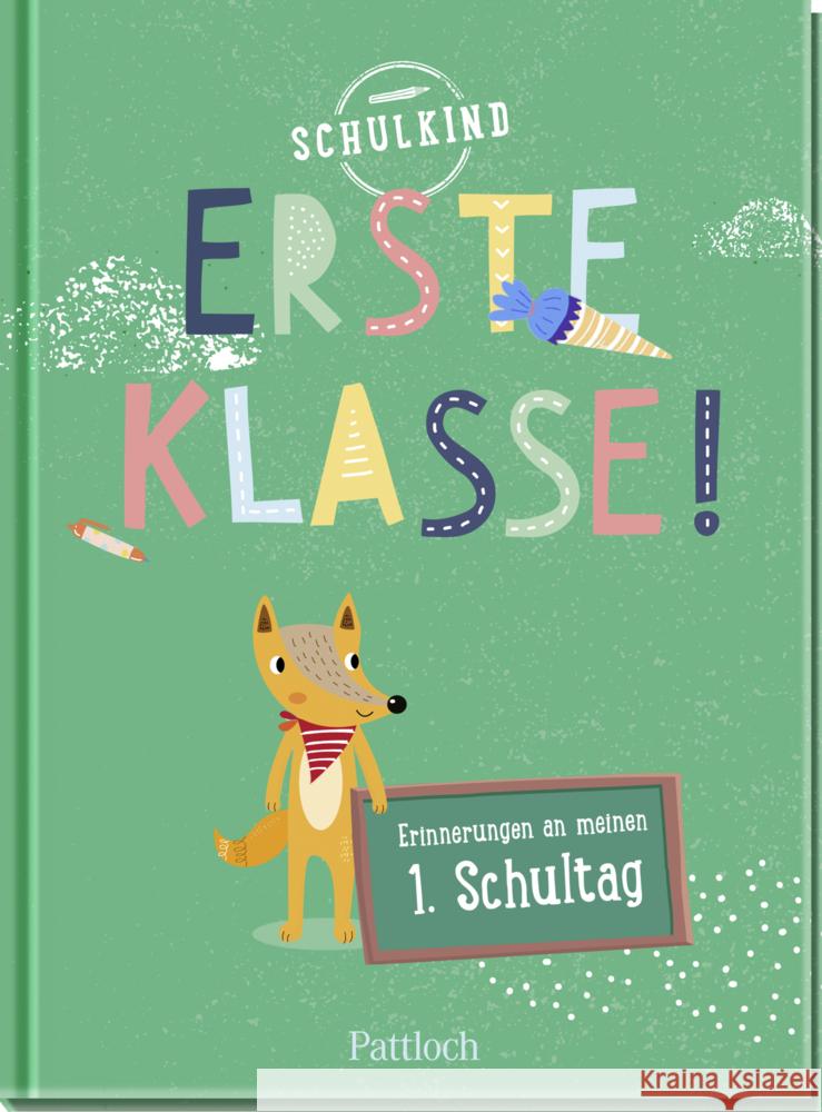 Erste Klasse! Pattloch Verlag 4260308344657 Pattloch - książka