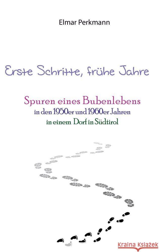 Erste Schritte, frühe Jahre Perkmann, Elmar 9783347875913 tredition - książka