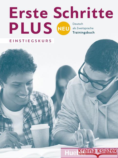 Erste Schritte plus Neu Einstiegskurs - Trainingsbuch : Deutsch als Zweitsprache  9783194019119 Hueber - książka