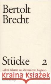 Erste Stücke. Tl.2 : Leben Eduards des Zweiten von England; Mann ist Mann; Das Elefantenkalb Brecht, Bertolt 9783518023822 Suhrkamp - książka