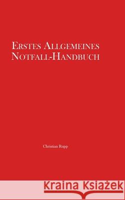 Erstes Allgemeines Notfall-Handbuch Christian Rupp 9783347348875 Tredition Gmbh - książka