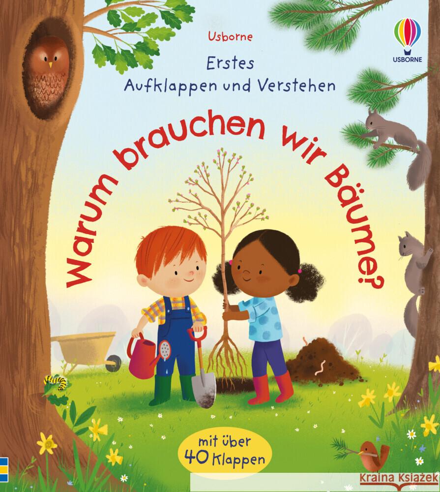 Erstes Aufklappen und Verstehen: Warum brauchen wir Bäume? Daynes, Katie 9781789417791 Usborne Verlag - książka