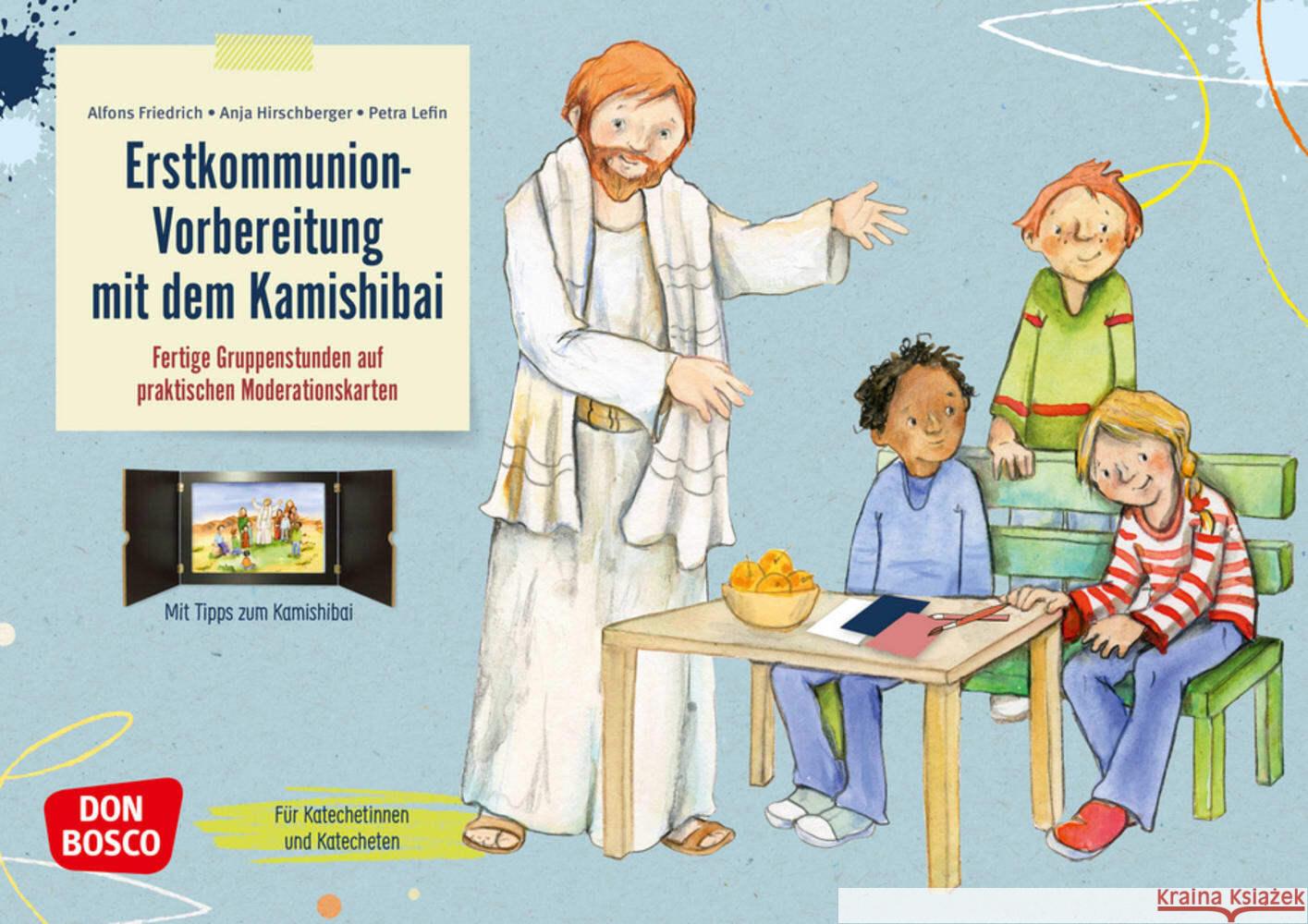 Erstkommunion-Vorbereitung mit dem Kamishibai Friedrich SDB, Alfons, Hirschberger, Anja 9783769825350 Don Bosco Medien - książka