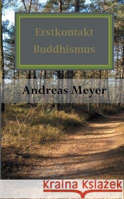 Erstkontakt Buddhismus: Finde Dich Selbst -Punkt- Meyer, Andreas 9783734744730 Books on Demand - książka