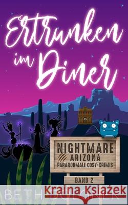 Ertrunken im Diner Beth Dolgner 9781958587355 Redglare Media - książka