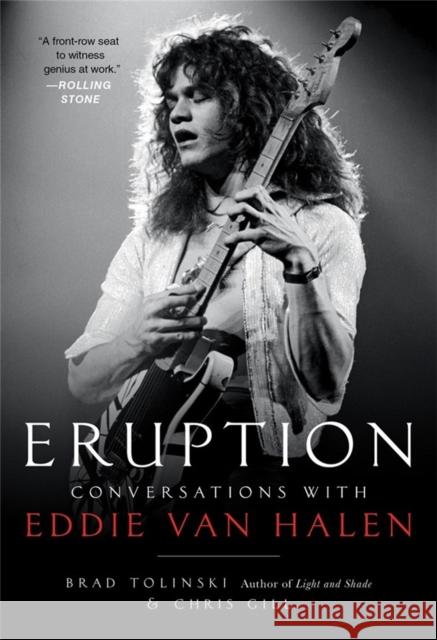 Eruption: Conversations with Eddie Van Halen Brad Tolinski Chris Gill 9780306826665 Hachette Books - książka