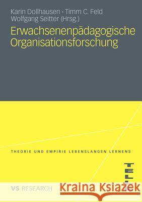 Erwachsenenpädagogische Organisationsforschung Dollhausen, Karin 9783531176345 VS Verlag - książka