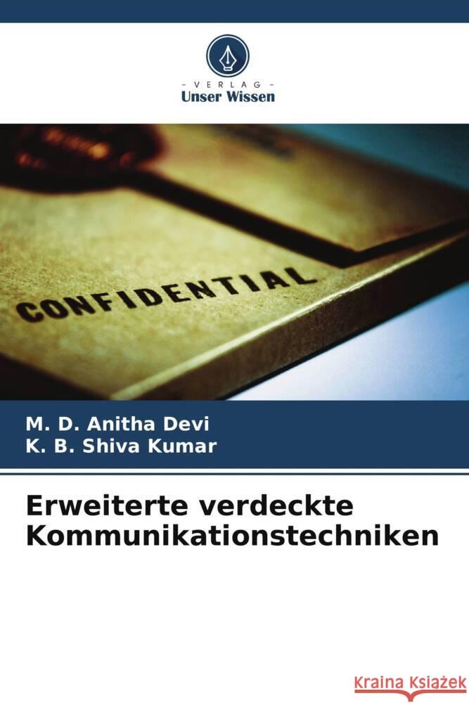 Erweiterte verdeckte Kommunikationstechniken M. D. Anitha Devi K. B. Shiva Kumar 9786208073961 Verlag Unser Wissen - książka
