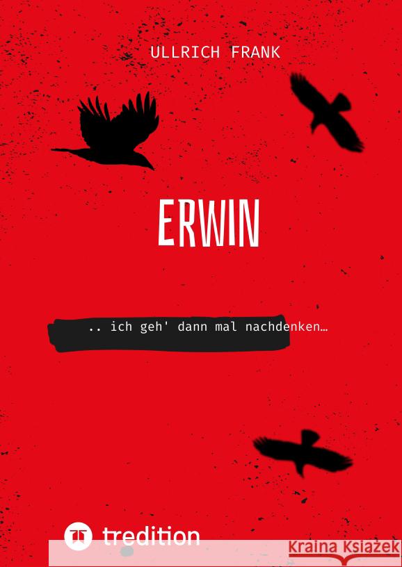 ERWIN FRANK, Ullrich 9783347564084 tredition - książka