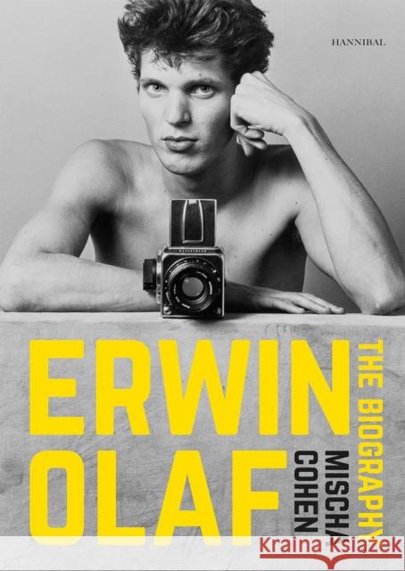 Erwin Olaf: The Biography Mischa Cohen 9789464941982 Hannibal Publishers - książka