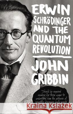 Erwin Schrodinger and the Quantum Revolution John Gribbin 9780552777599 BLACK SWAN - książka