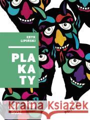 Eryk Lipiński. Plakaty Dorota Folga-Januszewska 9788375765540 Bosz - książka