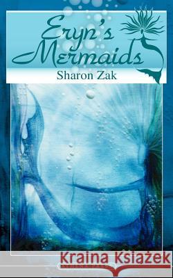 Eryn's Mermaids Sharon Zak 9781844017454 New Generation Publishing - książka