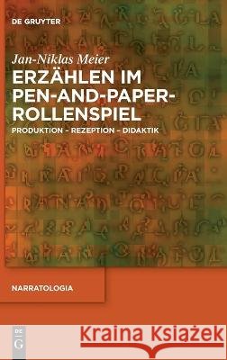 Erzählen Im Pen-And-Paper-Rollenspiel Meier, Jan-Niklas 9783110788945 de Gruyter - książka