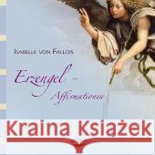 Erzengel-Affirmationen, 1 Audio-CD Fallois, Isabelle von 9783867280952 KOHA - książka