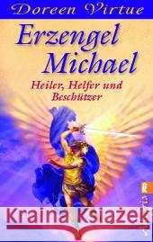 Erzengel Michael : Heiler, Helfer und Beschützer Virtue, Doreen   9783548745107 Ullstein TB - książka