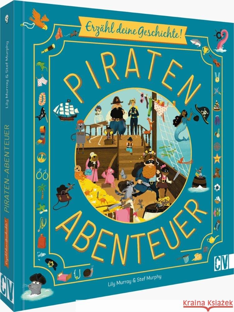 Erzähl deine Geschichte! Piratenabenteuer Murray, Lily, Murphy, Stef 9783841102744 Christophorus - książka