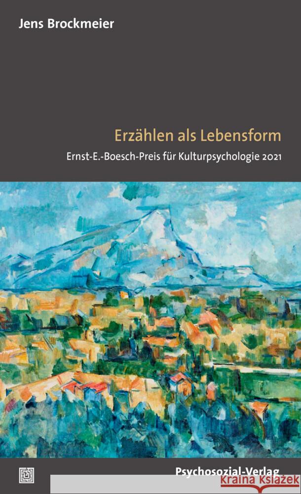 Erzählen als Lebensform Brockmeier, Jens 9783837931907 Psychosozial-Verlag - książka