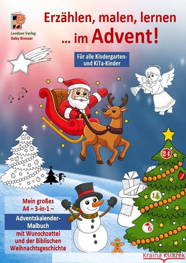 Erzählen, malen, lernen  ... im Advent! Grosser, Gaby 9783384056191 Leodoor Verlag - książka