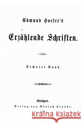 Erzählende Schriften Hofer, Edmund 9781523211197 Createspace Independent Publishing Platform - książka