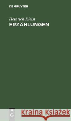 Erzählungen Heinrich Kleist 9783111227818 De Gruyter - książka