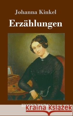 Erzählungen Johanna Kinkel 9783743731776 Hofenberg - książka