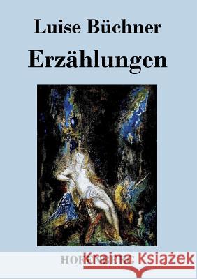 Erzählungen Luise Büchner 9783843034180 Hofenberg - książka