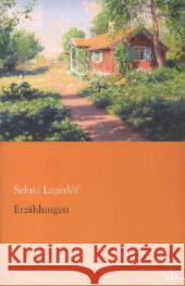 Erzählungen Lagerlöf, Selma 9783862675753 Europäischer Literaturverlag - książka