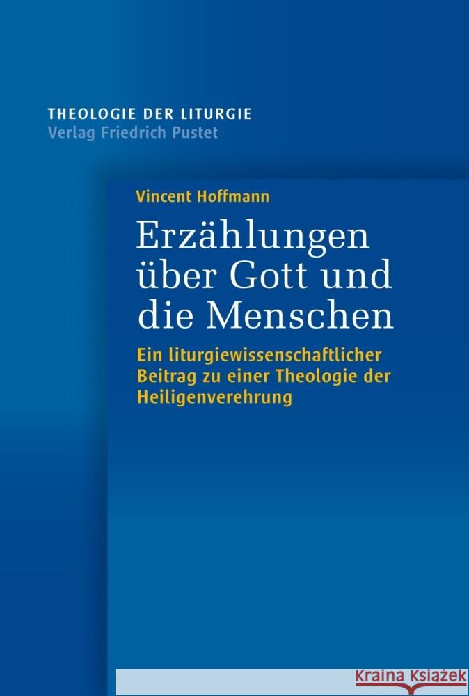 Erzählungen über Gott und die Menschen Hoffmann, Vincent 9783791735443 Pustet, Regensburg - książka