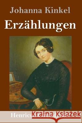 Erzählungen (Großdruck) Johanna Kinkel 9783847839637 Henricus - książka