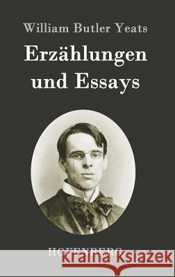 Erzählungen und Essays William Butler Yeats 9783843061858 Hofenberg - książka