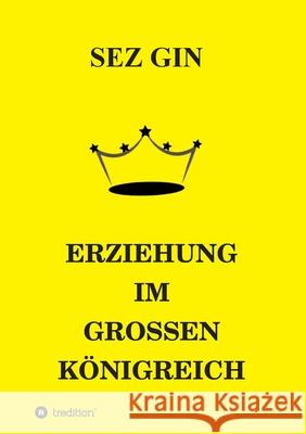 Erziehung Im Grossen Königreich Ismailov, Sezgin 9783347226432 Tredition Gmbh - książka