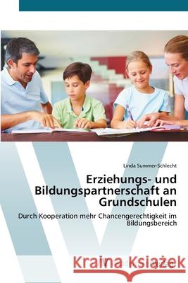 Erziehungs- und Bildungspartnerschaft an Grundschulen Summer-Schlecht, Linda 9783639382457 AV Akademikerverlag - książka