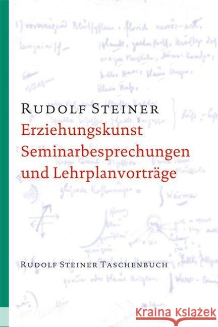 Erziehungskunst, Seminarbesprechungen und Lehrplanvorträge : Gehalten in Stuttgart  vom 21. August bis 6. September 1919 Steiner, Rudolf 9783727463914 Rudolf Steiner Verlag - książka