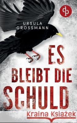 Es bleibt die Schuld Gro 9783986374969 DP Verlag - książka