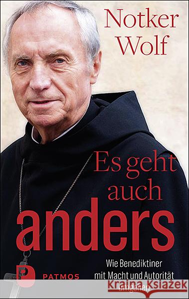 Es geht auch anders Wolf, Notker 9783843612623 Patmos Verlag - książka