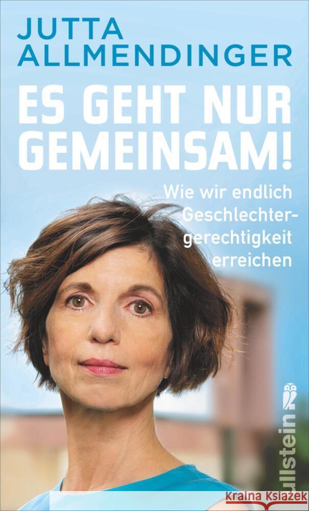 Es geht nur gemeinsam! Allmendinger, Jutta 9783548064529 Ullstein TB - książka