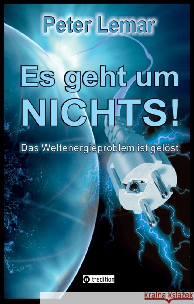 Es geht um Nichts! Lemar, Peter 9783384275684 tredition - książka