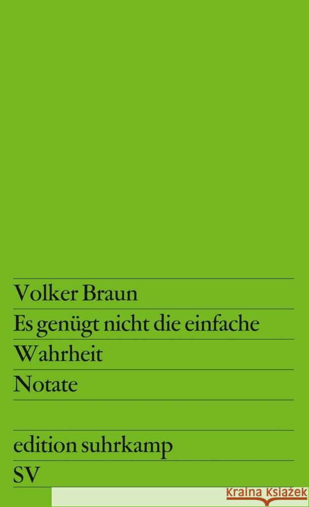 Es genügt nicht die einfache Wahrheit Braun, Volker 9783518107997 Suhrkamp Verlag - książka