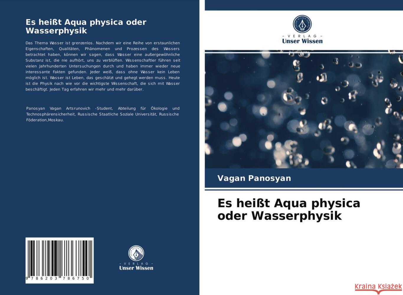 Es heißt Aqua physica oder Wasserphysik Panosyan, Vagan 9786203786750 Verlag Unser Wissen - książka