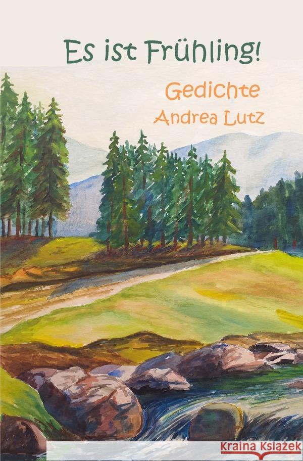 Es ist Frühling! Lutz, Andrea 9783759800046 epubli - książka