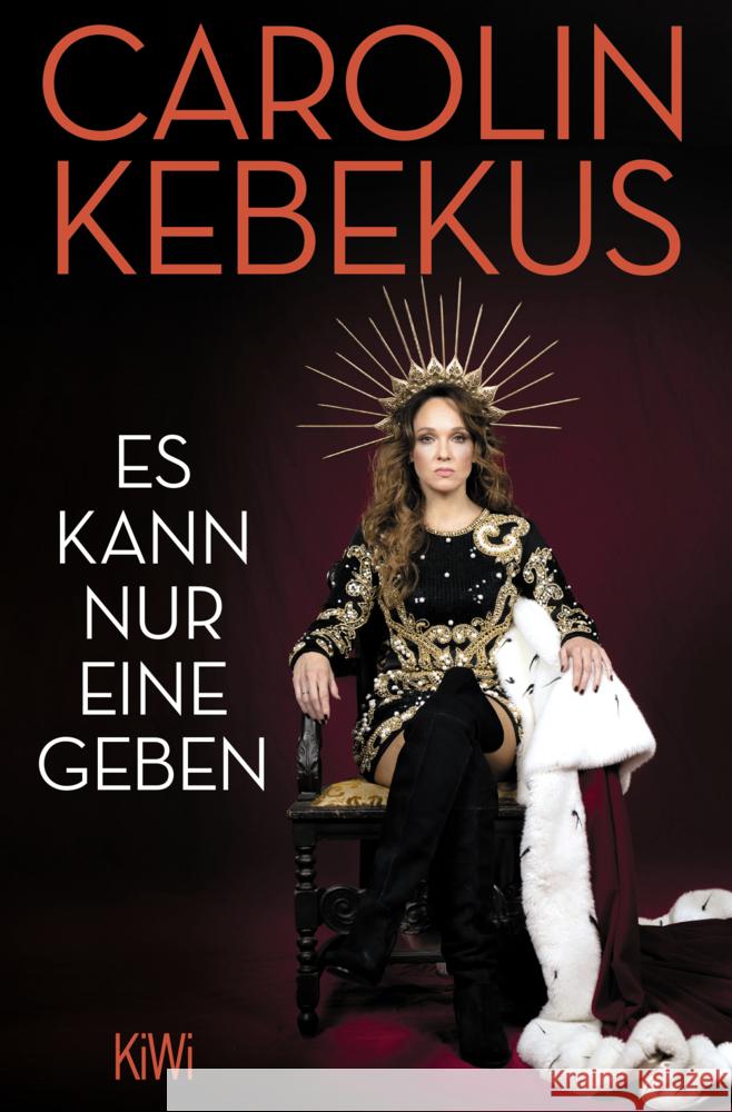 Es kann nur eine geben Kebekus, Carolin, Tripke, Mariella 9783462004502 Kiepenheuer & Witsch - książka