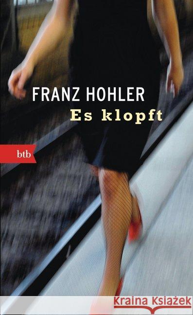 Es klopft : Roman Hohler, Franz 9783442748716 btb - książka