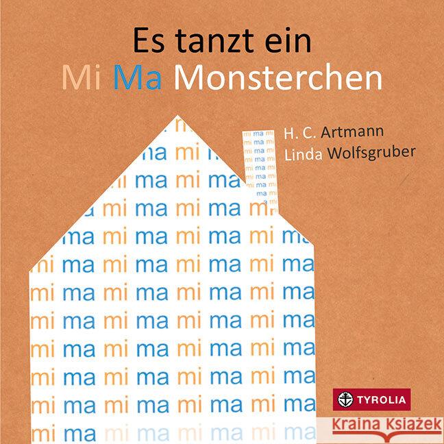 Es tanzt ein Mi Ma Monsterchen Artmann, H. C. 9783702239138 Tyrolia - książka