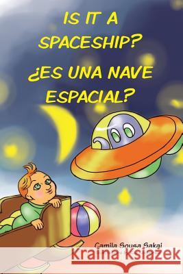 ¿Es una nave espacial?: Is it a spaceship? Z, Jorge 9781731298126 Independently Published - książka